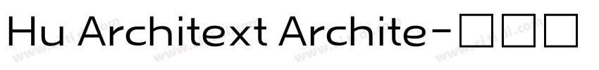 Hu Architext Archite字体转换